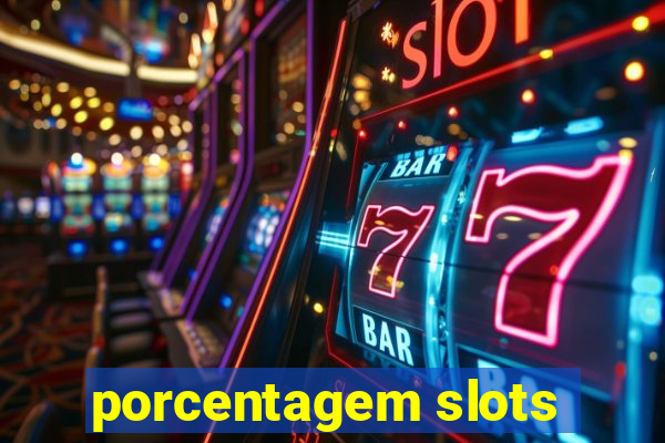 porcentagem slots